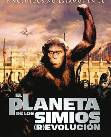 Afiche de “El Planeta de los Simios (R)evolución” tiene a La Moneda de fondo